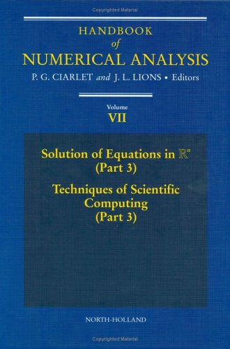 Handbook of Numerical Analysis. Solution of Equations in Rn (Part 3), Techniques of Scientific Computing (Part 3)
