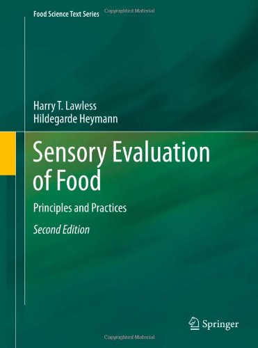 Sensory Evaluation of Food: Principles and Practices