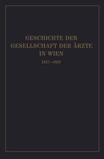 Geschichte der Gesellschaft der Ärzte in Wien 1837–1937