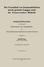 Der Verschluß von Gaumendefekten durch gestielte Lappen nach der Ganzerschen Methode