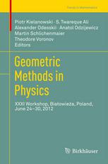 Geometric Methods in Physics: XXXI Workshop, Białowieża, Poland, June 24–30, 2012