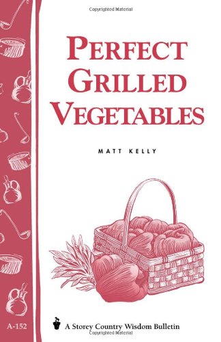 Perfect grilled vegetables