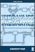 Hydraulics and Pneumatics - A Technician’s and Engineer’s Guide