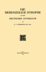 Die Siebenzeilige Strophe in der Deutschen Litteratur