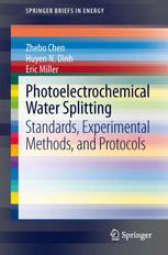 Photoelectrochemical Water Splitting: Standards, Experimental Methods, and Protocols