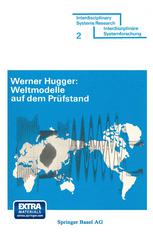 Weltmodelle auf dem Prüfstand: Anspruch und Leistung der Weltmodelle von J. W. Forrester und D. Meadows