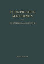 Elektrische Maschinen: Eine Einführung in die Grundlagen