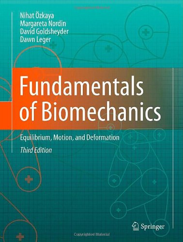 Fundamentals of Biomechanics: Equilibrium, Motion, and Deformation