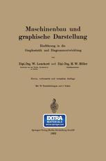 Maschinenbau und graphische Darstellung: Einführung in die Graphostatik und Diagrammentwicklung