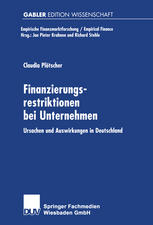Finanzierungsrestriktionen bei Unternehmen: Ursachen und Auswirkungen in Deutschland
