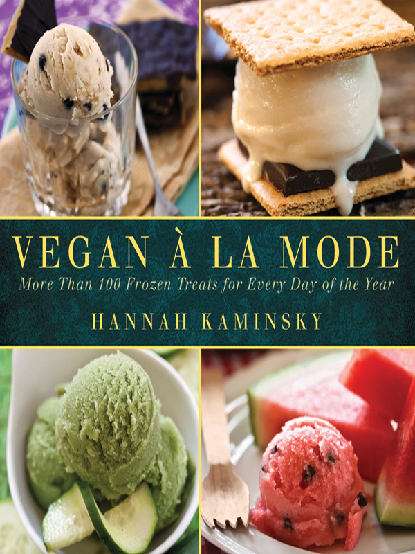 Vegan à la mode: more than 100 frozen treats for every day of the year