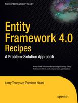 Entity Framework 4.0 Recipes: A Problem-Solution Approach