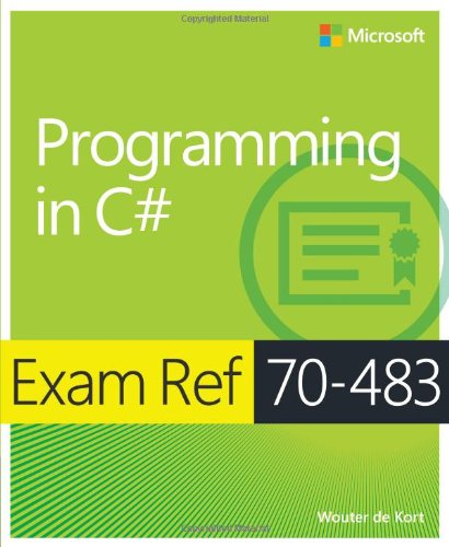 Exam Ref 70-483: Programming in C#