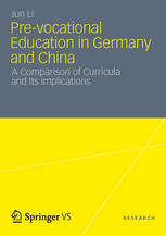 Pre-vocational Education in Germany and China: A Comparison of Curricula and Its Implications