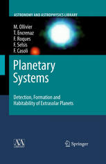 Planetary Systems: Detection, Formation and Habitability of Extrasolar Planets