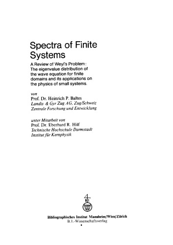 Spectra of Finite Systems - a Review od Weyl's Problem, The Eigenvalue Distribution of the Wave Equation for Finite Domains and its Applications on the Physics of Small Systems