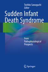 Sudden Infant Death Syndrome: From Pathophysiological Prospects