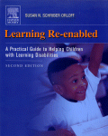 Learning Re-enabled. A Practical Guide to Helping Children with Learning Disabilities