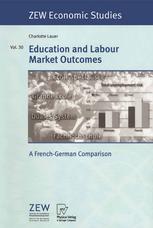 Education and Labour Markets Outcomes: A French-German Comparison