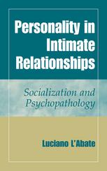 Personality in Intimate Relationships: Socialization and Psychopathology