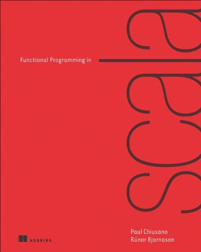 Functional Programming in Scala (draft version)