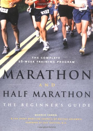 Marathon and Half-Marathon: The Beginner's Guide