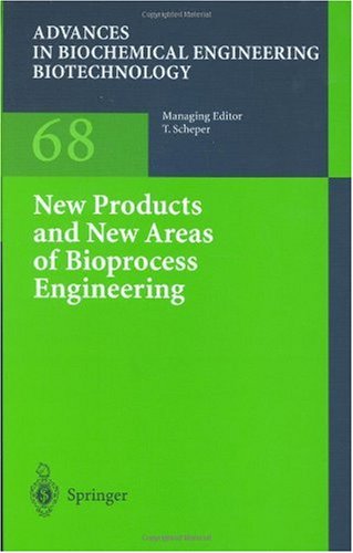 New Products and New Areas of Bioprocess Engineering