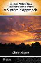 Decision-Making for a Sustainable Environment: A Systemic Approach