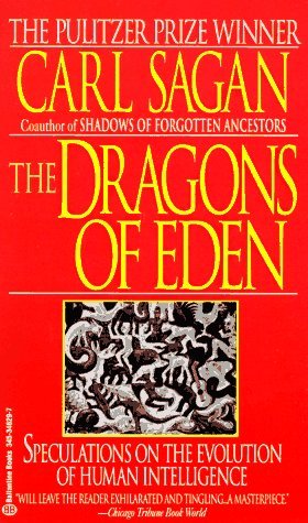 The Dragons of Eden: Speculations on the Evolution of Human Intelligence