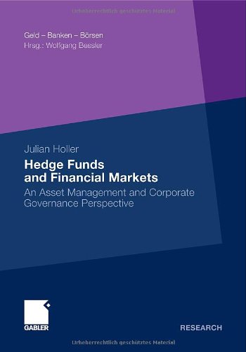 Hedge Funds and Financial Markets: An Asset Management and Corporate Governance Perspective