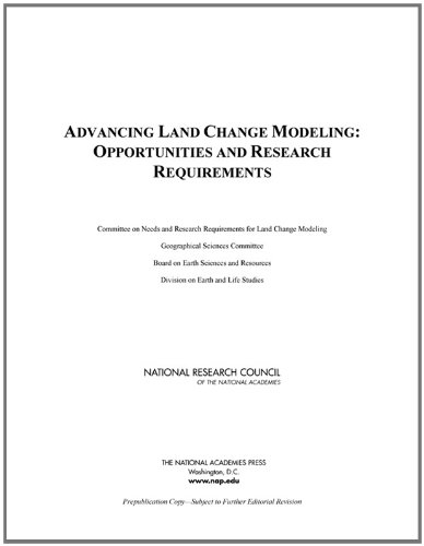 Advancing Land Change Modeling: Opportunities and Research Requirements