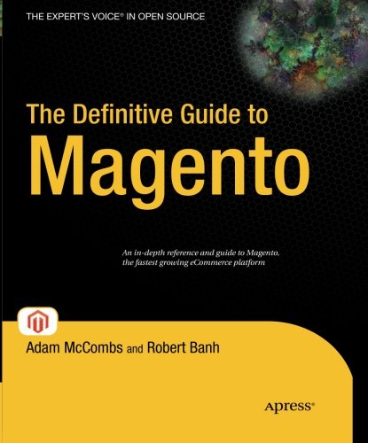 The Definitive Guide to Magento