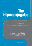 The Glycoconjugates. Mammalian Glycoproteins and Glycolipids