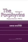 The Porphyrins. Physical Chemistry, Part B