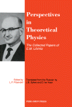 Perspectives in Theoretical Physics. The Collected Papers of E. M. Lifshitz
