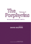 The Porphyrins. Structure and Synthesis, Part B