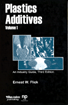 Plastics Additives - An Industrial Guide Volume 1