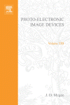 Photo-Electronic Image Devices, Proceedings of the Fifth Symposium Held at Imperial College