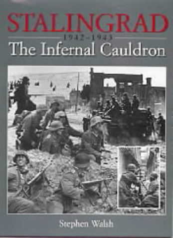 Stalingrad: The Infernal Cauldron