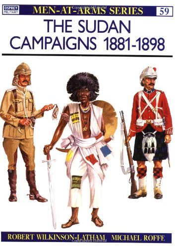 The Sudan Campaigns 1881-98