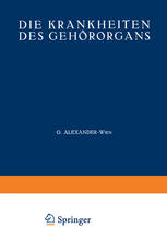 Die Krankheiten des Gehörorgans: Ƶweiter Teil Krankheiten des Äusseren, Mittleren und Inneren Ohres · Otosklerose · Tuberkulose · Syphilis · Tumoren des Ohres