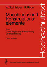 Maschinen- und Konstruktionselemente: Band 1: Grundlagen der Berechnung und Gestaltung