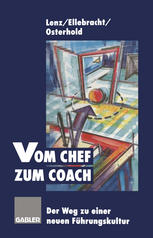 Vom Chef zum Coach: Der Weg zu einer neuen Führungskultur