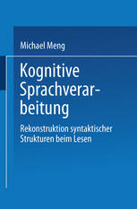 Kognitive Sprachverarbeitung: Rekonstruktion syntaktischer Strukturen beim Lesen