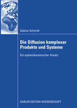 Die Diffusion komplexer Produkte und Systeme: Ein systemdynamischer Ansatz
