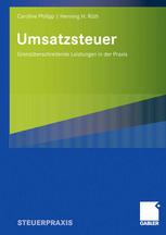 Umsatzsteuer: Grenzüberschreitende Leistungen in der Praxis