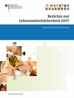 Berichte zur Lebensmittelsicherheit 2007: Bundesweiter Überwachungsplan 2007