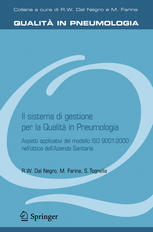 Il sistema di gestione per la Qualità in Pneumoiogia: Aspetti applicativi del modello ISO 9001:2000 nell’ottica dell’Azienda Sanitaria