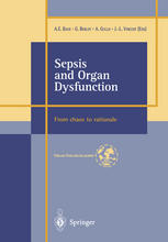 Sepsis and Organ Dysfunction: ...from Chaos to Rationale ...