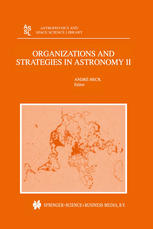 Organizations and Strategies in Astronomy: Volume II